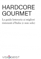 hardcore gourmet